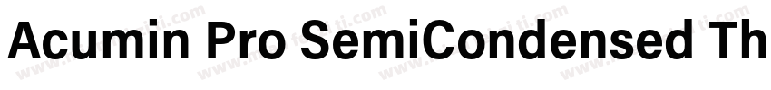 Acumin Pro SemiCondensed Thin字体转换